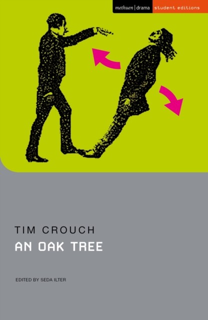 An Oak Tree by Tim  Crouch (Paperback Book)