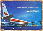 METAL SIGN - 1962 Newest Wonder in the World of Flight World Airlines Starstream