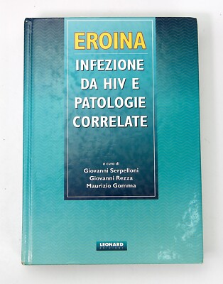 Heroin HIV-Infektion Verwandte Erkrankungen Schlangen Rezza Leonard 1995