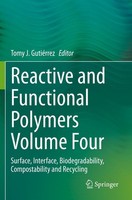 Reactive And Functional Polymers Volume Four Tomy J. GutiéRrez