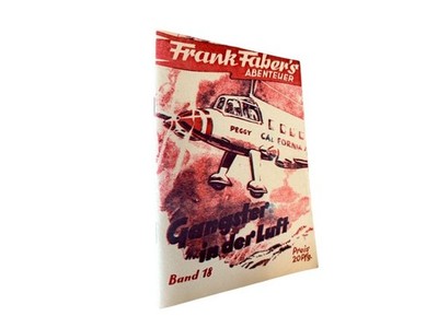 Frank Fabers Abenteuer - Band 18: Gangster in der Luft Richard, Karl: