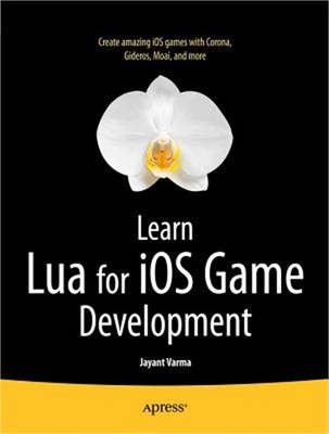 Learn Lua for IOS Game Development (Paperback or Softback)
