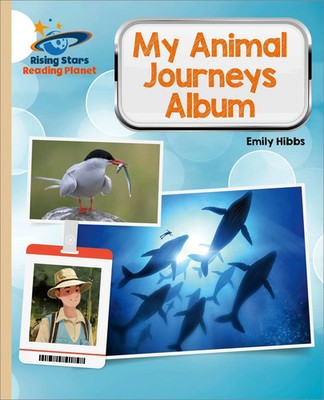 Emily Hibbs | Reading Planet - My Animal Journeys Album - Go*d | Taschenbuch