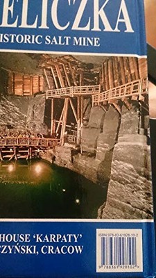 Wieliczka Historic Salt Mine
