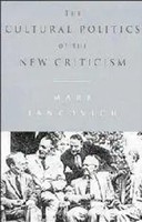 Mark Jancovich (U. A.) | The Cultural Politics Of The New Criticism | Buch