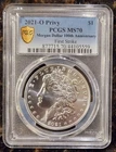 2021-O Privy Morgan Silver Dollar First Strike *100th Anniversary* PCGS MS-70