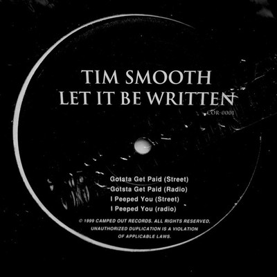 TIM SMOOTH ''Let It Be Written'' RARE LOCAL PRIVATE PRESS RANDOM RAP 12''