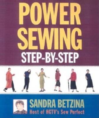 Power Sewing Step-by-Step - Paperback By Betzina, Sandra - ACCEPTABLE