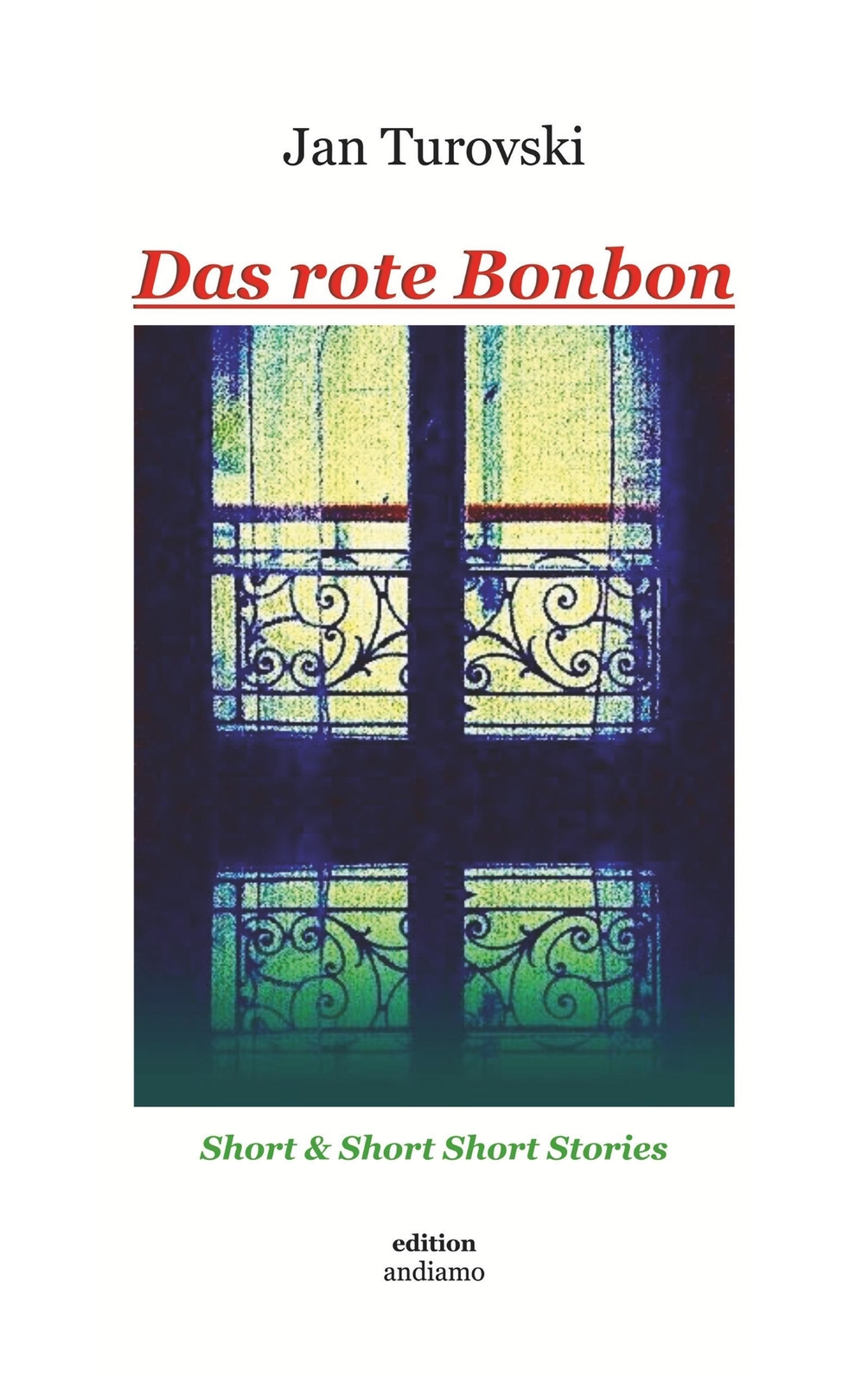 Thumbnail - Das Rote Bonbon | Jan Turovski | Short & Short Short Stories |