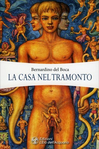 Libri Del Boca Bernardino - La Casa Nel Tramonto. Il Libro Della Psicotematica E - Immagine 4