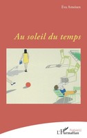 Eva Ameisen | Au Soleil Du Temps | Taschenbuch | FranzöSisch (2026) | PoéSie(S)