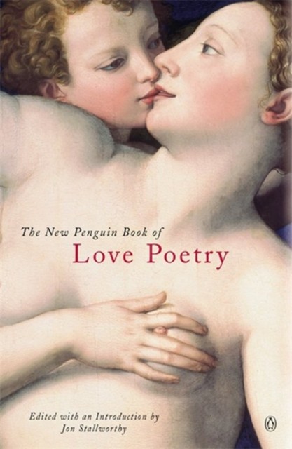 The New Penguin Book of Love Poetry by PenguinJon Stallworthy (PB 2003) - Image 3