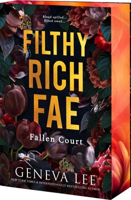 Filthy Rich Fae: Fallen Court (Filthy Rich Fae, 2)