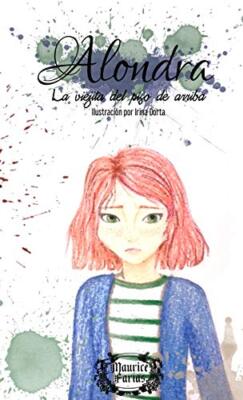 Faras - Alondra  La viejita del piso de arriba - New paperback or sof - X555z