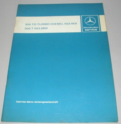 Werkstatthandbuch Mercedes W 123 300 TD Turbo Diesel + 200 T Buch Stand 09/1980 - Bild 1 von 4