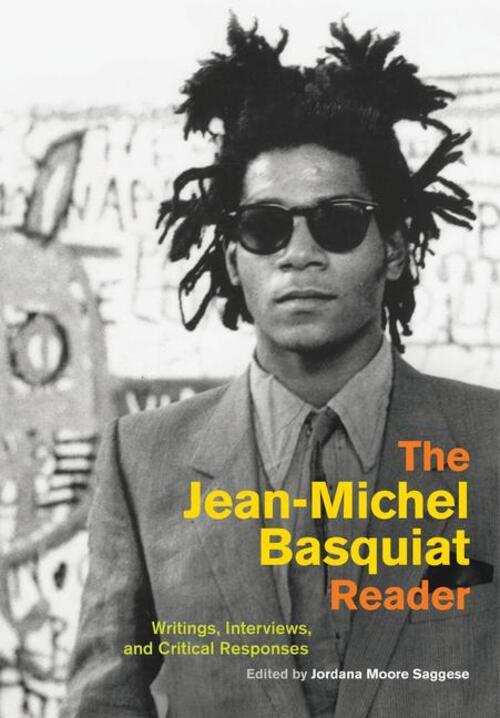 Thumbnail - Jean-michel Basquiat Reader | Jordana Moore Saggese | Taschenbuch |