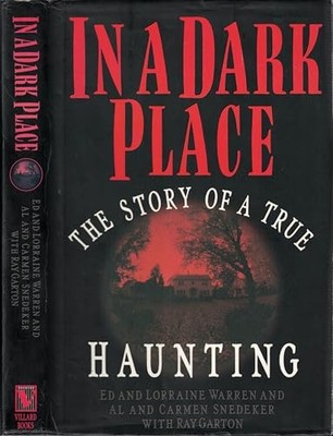 In A Dark Place: The Story of a True Haunting - Hardcover By Garton, Ray - GOOD