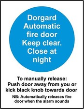 Fire door equipment dorgard Safety sign 