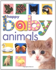 Happy Baby: Animals Board Books Roger Priddy