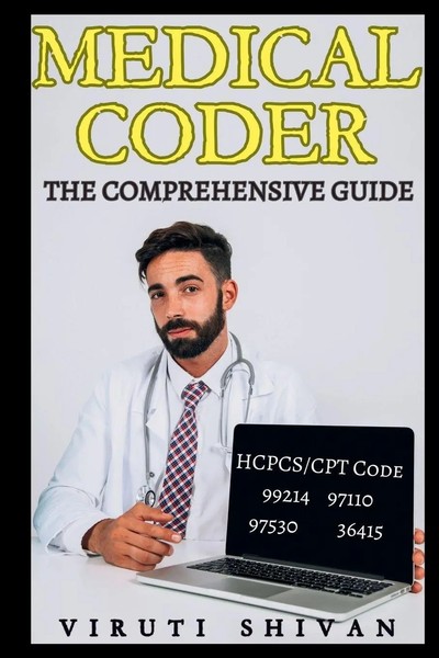 Viruti Shivan | Medical Coder - The Comprehensive Guide | Taschenbuch | Englisch-image