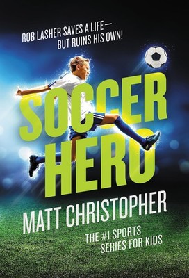 Soccer Hero - paperback Christopher, Matt