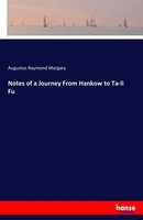 Augustus Raymond Margary | Notes Of A Journey From Hankow To Ta-Li Fu | Buch