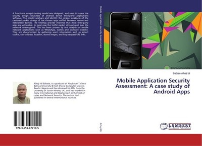 Mobile Application Security Assessment: A case study of Android Apps Babate Alha