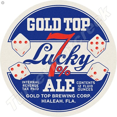 Gold Top Lucky 7 Ale 11.75'' Round Metal Sign