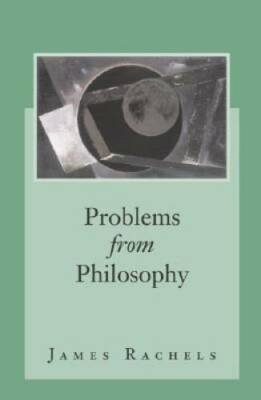 Problems from Philosophy - Paperback By Rachels,James - GOOD