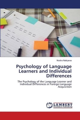 Psychology of Language Learners and Individual Differences by Nodira Nabiyeva Pa