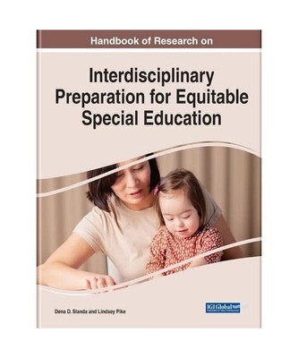 Handbook of Research on Interdisciplinary Preparation for Equitable Special Educ