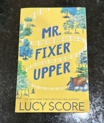 Mr. Fixer Upper by Lucy Score (2023, Trade Paperback)