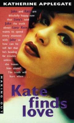Kate Finds Love (Making Out 19) - Paperback - ACCEPTABLE