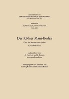 Der KöLner Mani-Kodex Ludwig (Hrsg. Koenen