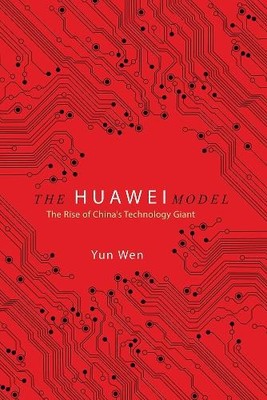 The Huawei Model by Yun Wen - 9780252043437