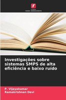 P. Vijayakumar (U. A.) | InvestigaçõEs Sobre Sistemas Smps De Alta EficiêNcia...