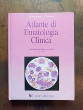 H. Begemann, J. Rastetter, Atlante di Ematologia Clinica, Antonio Delfino 1990