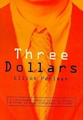 Three Dollars, Perlman, Elliot, Used; Very Good Book
