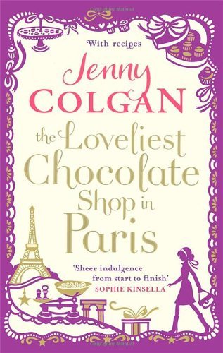 The Loveliest Chocolate Shop in Paris,Jenny Colgan