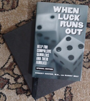 WHEN LUCK RUNS OUT Help For Compulsive Gamblers / HB, DJ, Slipcase / Like-New
