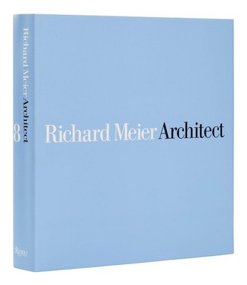 Richard Meier, Architect: Volume 8 by Richard Meier (English) Hardcover Book