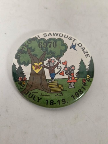 1981 Oshkosh Sawdust Days Button