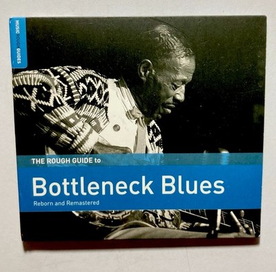VARIOUS  The Rough Guide To Bottleneck Blues Reborn & Remastered  CD RGNET1346CD