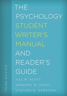 The Psychology Student Writer's Manual and Reader's Guide Hardcov