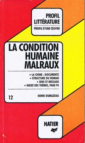 Profil d'Une Oeuvre: Malraux: La Condition Humai... by Dumazeau Henri, Malr Book - Picture 1 of 2