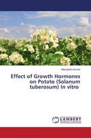 Meenakshi Kumari | Effect Of Growth Hormones On Potato (Solanum Tuberosum) In...