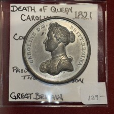 1921 G.Brit Death Of Queen Caroline Consort Of King George IV White Metal Scarce