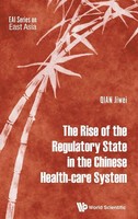 Qian Jiwei | Rise Of The Regulatory State In The Chinese HEALTH-CARE Sys | Buch