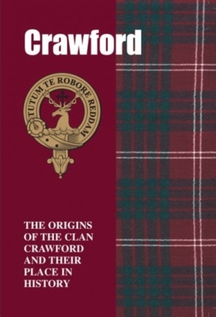 Crawford: The Origins of the Clan Crawford and Their by Iain Gray PAPERBACK - Image 4