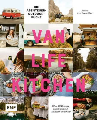 Van Life Kitchen - Die Abenteuer-Outdoor-Küche Jessica Lerchenmüller Buch 192 S.